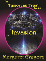 Invasion: The Tymorean Trust Book 6