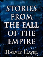 Stories from the Fall of the Empire