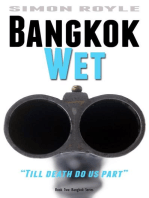 Bangkok Wet: Bangkok Series, #2