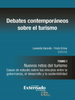 Debates contemporáneos sobre el turismo: Tomo I. Nuevos retos del turismo. Casos de estudio sobre los vínculos entre la gobernanza, el desarrollo y la sostenibilidad