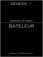 Bateleur: Genesis - Dreams of Eden, #1
