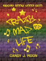 Crazy Mad Life