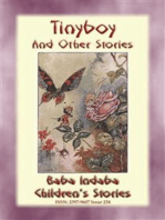 TINYBOY AND OTHER STORIES – Children’s Fairy Adventures at the Bottom of the Garden: Baba Indaba Children's Stories Issue 234