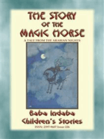 THE STORY OF THE MAGIC HORSE - A tale from the Arabian Nights: Baba Indaba Children's Stories Issue 226