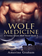 Wolf Medicine: A Timber Creek Wolf Novel