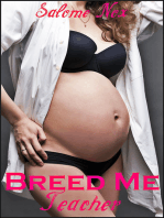 Breed Me Teacher (Fertile Erotica)