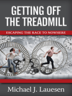 Getting Off the Treadmill