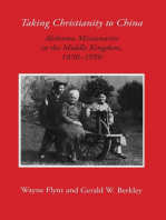 Taking Christianity to China: Alabama Missionaries in the Middle Kingdom, 1850–1950