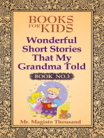 Wonderful short stories that my Grandma told