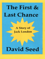 The First and Last Chance