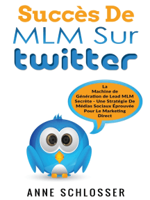 Succes De Mlm Sur Twitter De Anne Schlosser Livre Electronique Scribd