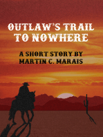 Outlaw's Trail to Nowhere