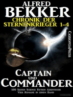 Alfred Bekker - Chronik der Sternenkrieger: Captain und Commander: Sunfrost Sammelband, #1