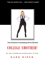College Smother!