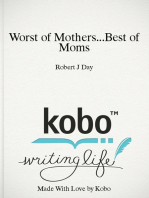 Worst of Mothers...Best of Moms