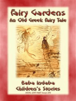 THE FAIRY GARDENS - An Old Greek Fairy Tale: Baba Indaba Children's Stories - Issue 270