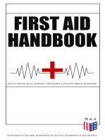 First Aid Handbook - Crucial Survival Skills, Emergency Procedures & Lifesaving Medical Information: Learn the Fundamental Measures for Providing Help to the Injured - With Clear Explanations & 100+ Instructive Images 