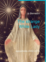 The strange White Lady: appearances 2002-2016