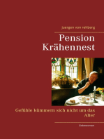 Pension Krähennest: Gefühle kümmern sich nicht um das Alter