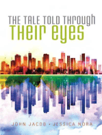The Tale Told Through Their Eyes