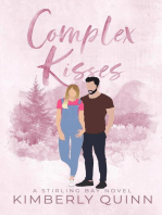 Complex Kisses
