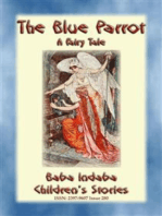 THE BLUE PARROT - A Children’s Fairy Tale: Baba Indaba’s Children's Stories - Issue 280