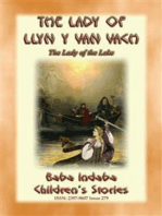 THE LADY OF LLYN Y VAN VACH or The Lady of the Lake - A Welsh Legend: Baba Indaba Children's Series - Issue 279