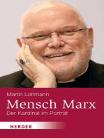 Mensch Marx: Der Münchner Kardinal im Porträt