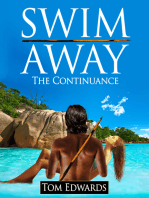 Swim Away The Continuance