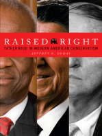 Raised Right: Fatherhood in Modern American Conservatism