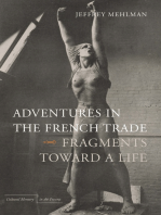 Adventures in the French Trade: Fragments Toward a Life