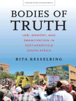 Bodies of Truth: Law, Memory, and Emancipation in Post-Apartheid South Africa
