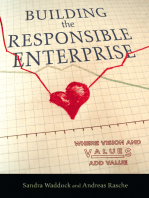 Building the Responsible Enterprise: Where Vision and Values Add Value