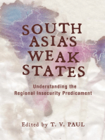 South Asia's Weak States: Understanding the Regional Insecurity Predicament