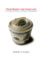 Your Money and Your Life: A Lifetime Approach to Money Management