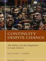 Continuity Despite Change: The Politics of Labor Regulation in Latin America