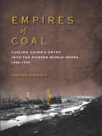 Empires of Coal: Fueling China’s Entry into the Modern World Order, 1860-1920