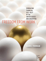 Freedom from Work: Embracing Financial Self-Help in the United States and Argentina