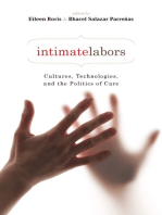 Intimate Labors: Cultures, Technologies, and the Politics of Care