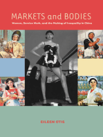 Markets and Bodies: Women, Service Work, and the Making of Inequality in China