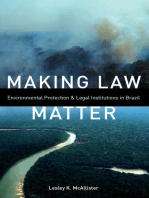 Making Law Matter: Environmental Protection and Legal Institutions in Brazil