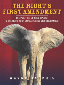 The Right's First Amendment by Wayne Batchis - Ebook | Scribd