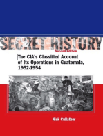 Secret History, Second Edition: The CIA’s Classified Account of Its Operations in Guatemala, 1952-1954
