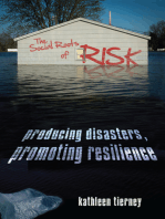 The Social Roots of Risk: Producing Disasters, Promoting Resilience