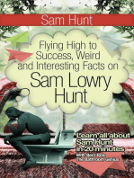 Sam Hunt: Flying High to Success Weird and Interesting Facts on Sam Lowry Hunt!