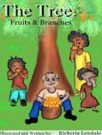 The Tree: Fruits & Branches