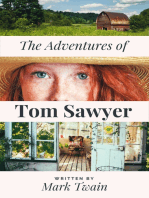 Mark Twain's The Adventures of Tom Sawyer: The original edition of the young boy growing up along the Mississippi River novel