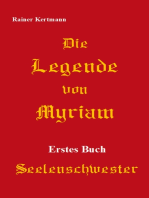 Die Legende von Myriam: Seelenschwester