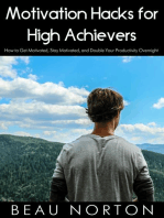 Motivation Hacks for High Achievers