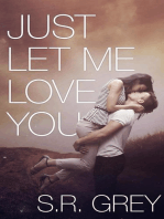 Just Let Me Love You: Judge Me Not, #3